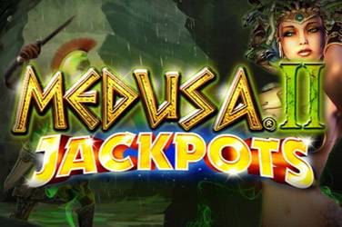 Medusa 2 jackpots